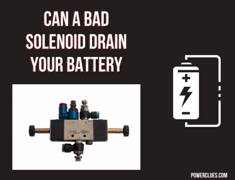 can a bad solenoid drain your battery? (how does a solenoid work?)