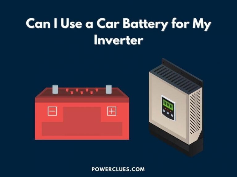 can i use a car battery for my inverter?