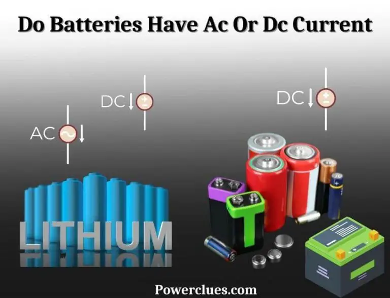 do batteries have ac or dc current? (what is the difference between ac and dc)