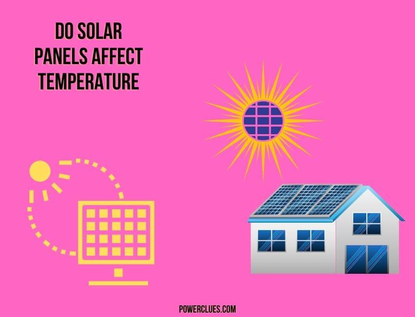 do solar panels affect temperature