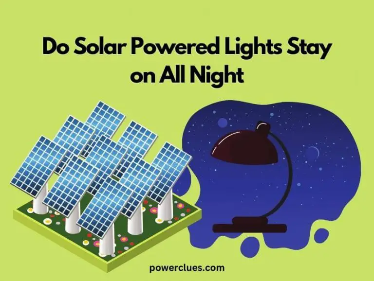 do solar powered lights stay on all night? how long do solar led lights stay on?