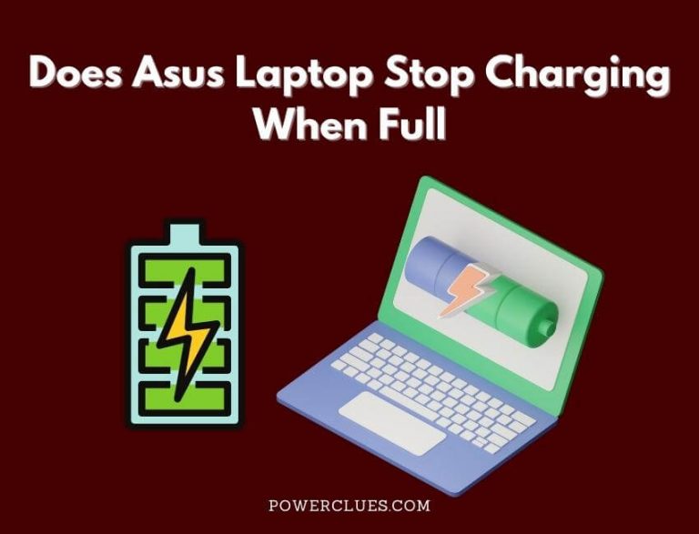 does asus laptop stop charging when full?