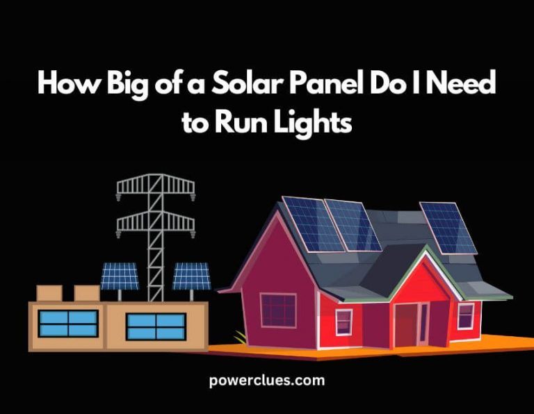 how big of a solar panel do i need to run lights?