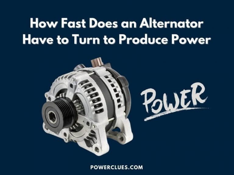 how fast does an alternator have to turn to produce power?