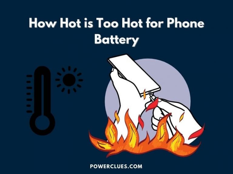 how hot is too hot for phone battery?