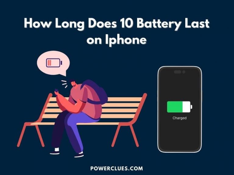 how long does 10 battery last on iphone?