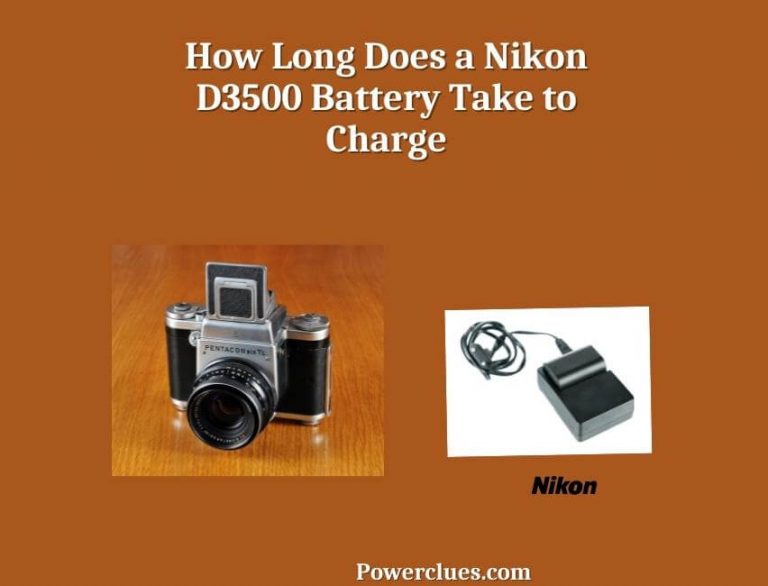 how long does a nikon d3500 battery take to charge?