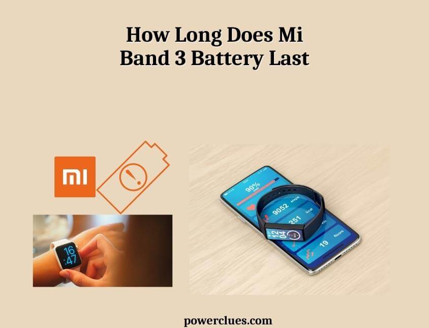 how long does mi band 3 battery last