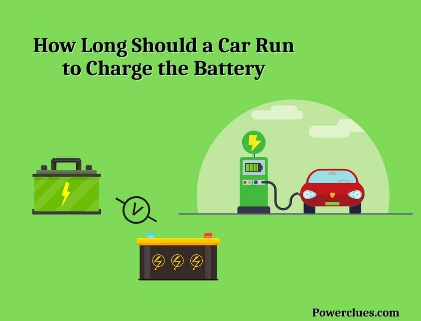 How Long Should a Car Run to Charge the Battery? Power Clues