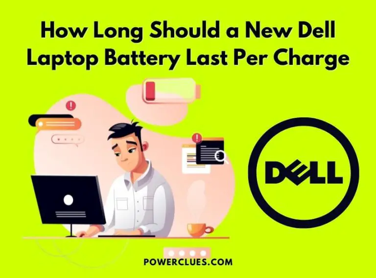 how long should a new dell laptop battery last per charge