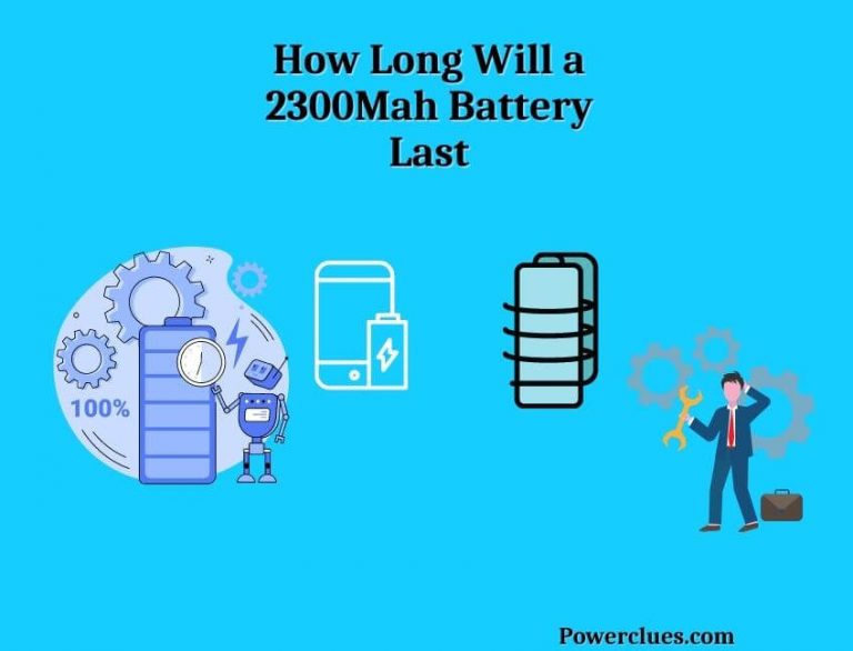 How Long Will a 2300mAh Battery Last? (Details Analysis)