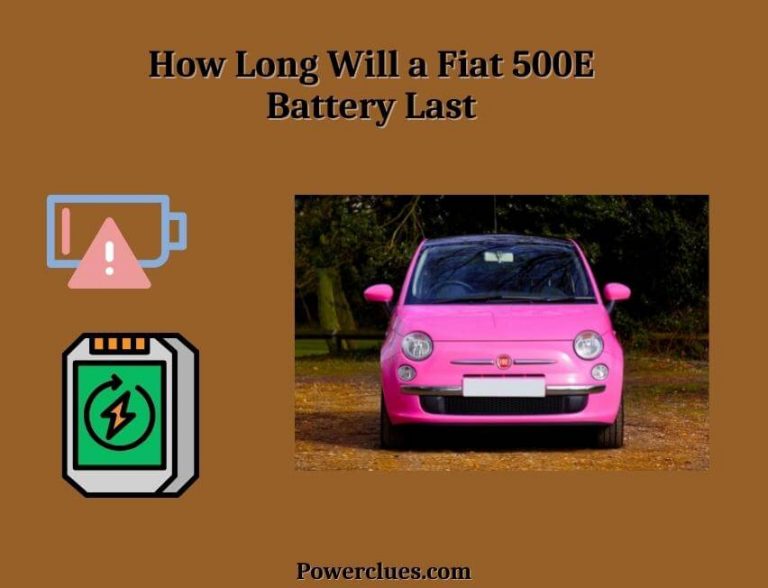 how long will a fiat 500e battery last? (fiat 500e battery life)