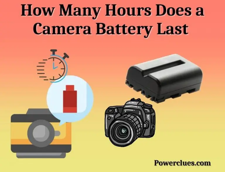 how many hours does a camera battery last?