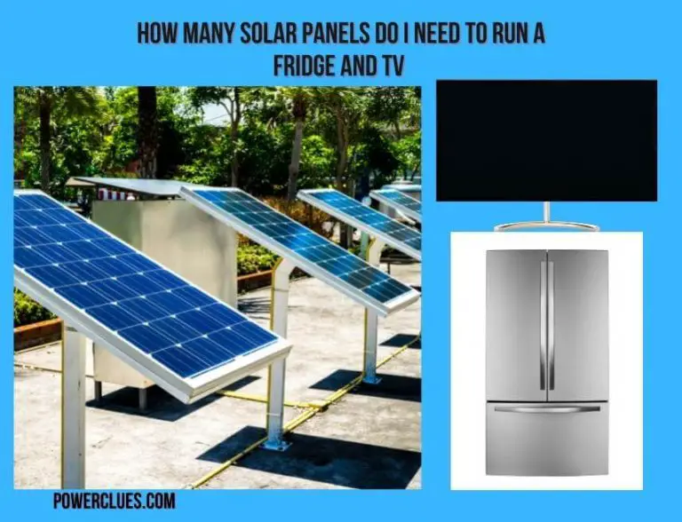 how many solar panels do i need to run a fridge and tv?