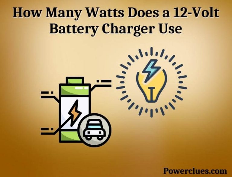 how many watts does a 12-volt battery charger use? (answered)