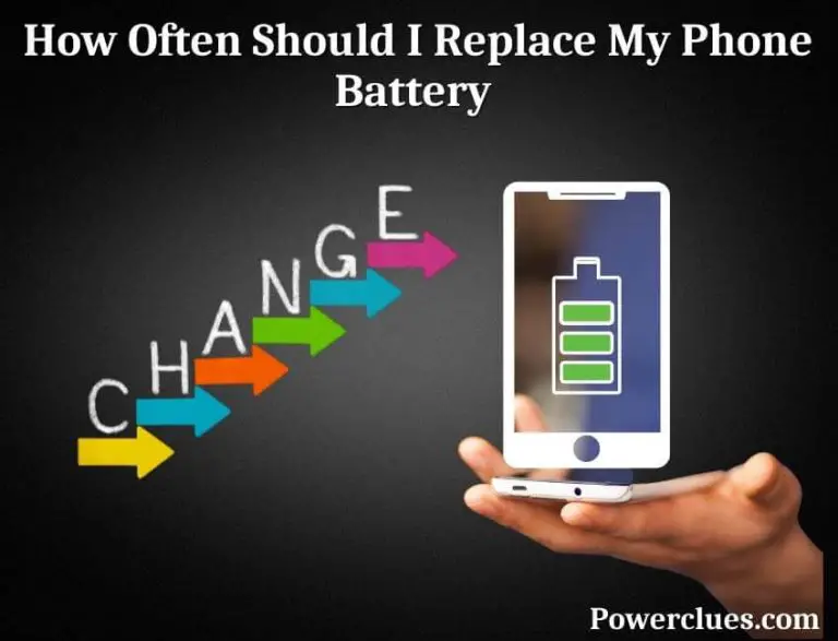 how often should i replace my phone battery?