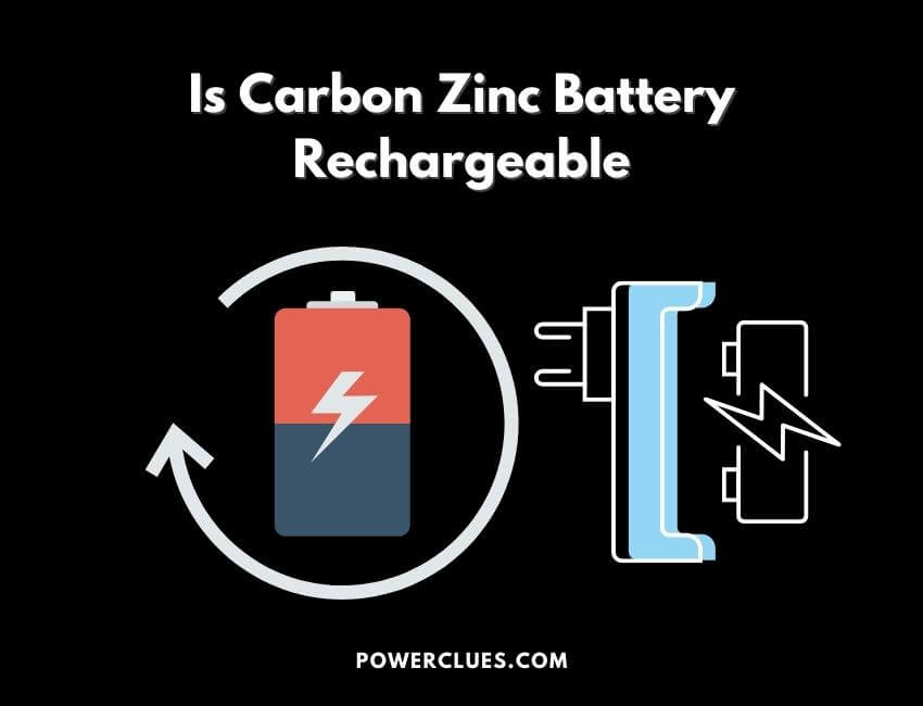 is carbon zinc battery rechargeable