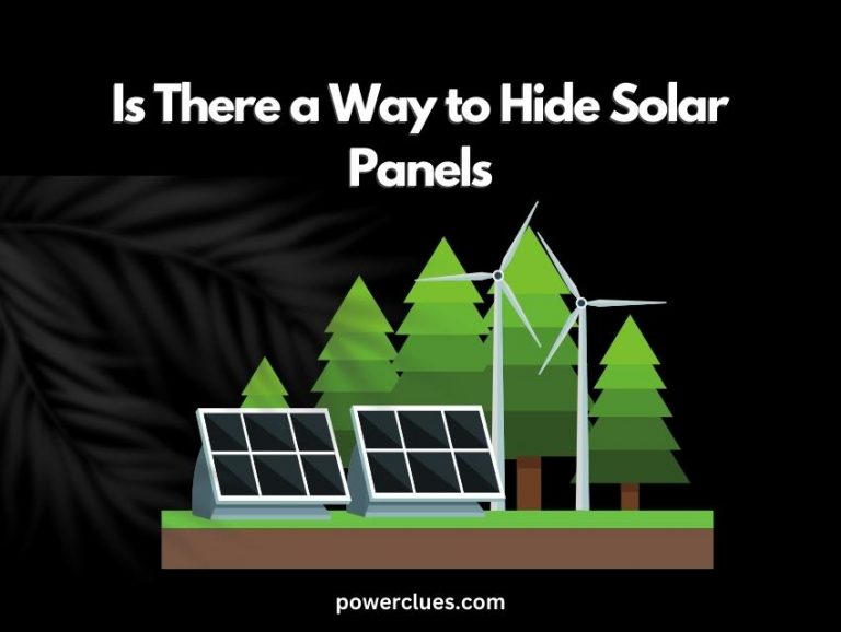 is there a way to hide solar panels? where can you hide!?