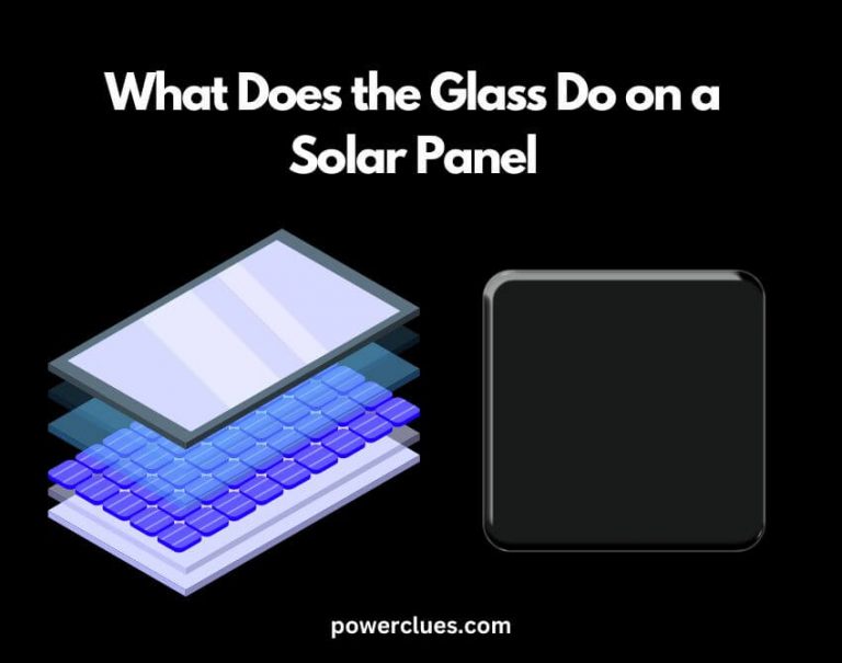 what does the glass do on a solar panel?