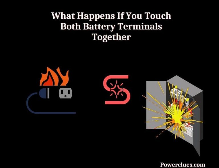 what happens if you touch both battery terminals together?