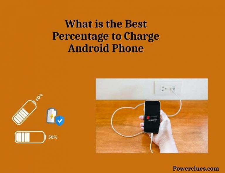 what is the best percentage to charge android phone?