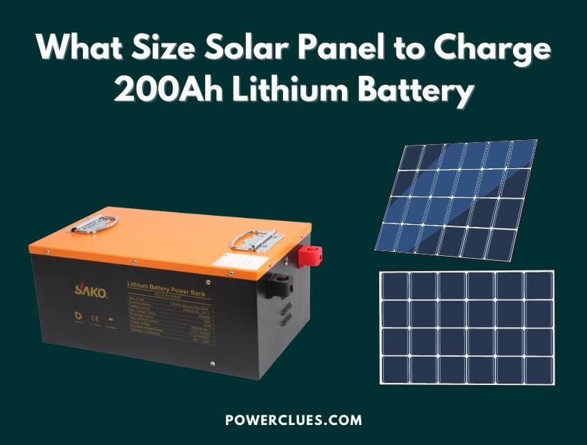 what size solar panel to charge 200ah lithium battery