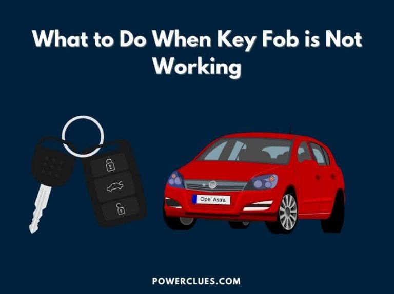 what to do when key fob is not working? (explained)