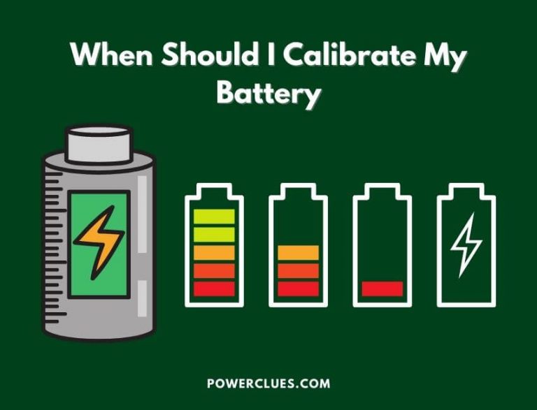 when should i calibrate my battery? (is battery calibration necessary?)