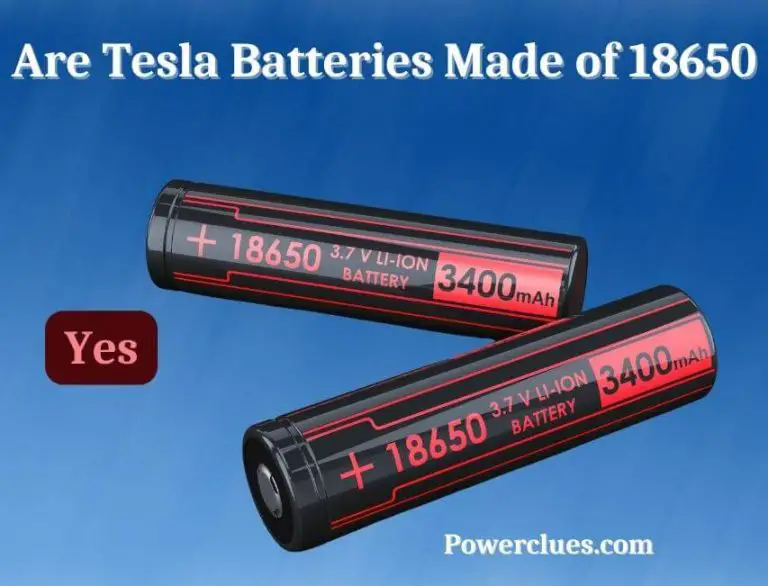 Are Tesla Batteries Made of 18650? (Answered With FAQs)