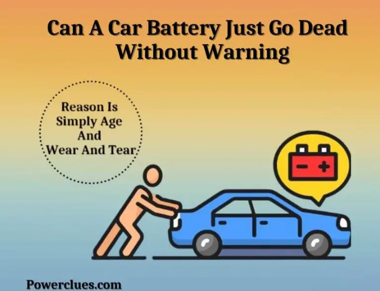 can a car battery just go dead without warning?