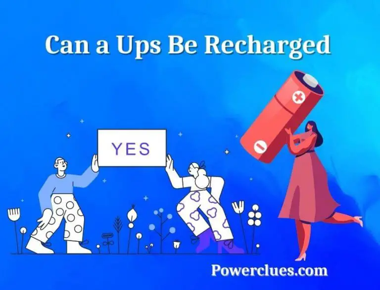 Can a UPS Be Recharged? (How Long Does It Take to Recharge a UPS?)