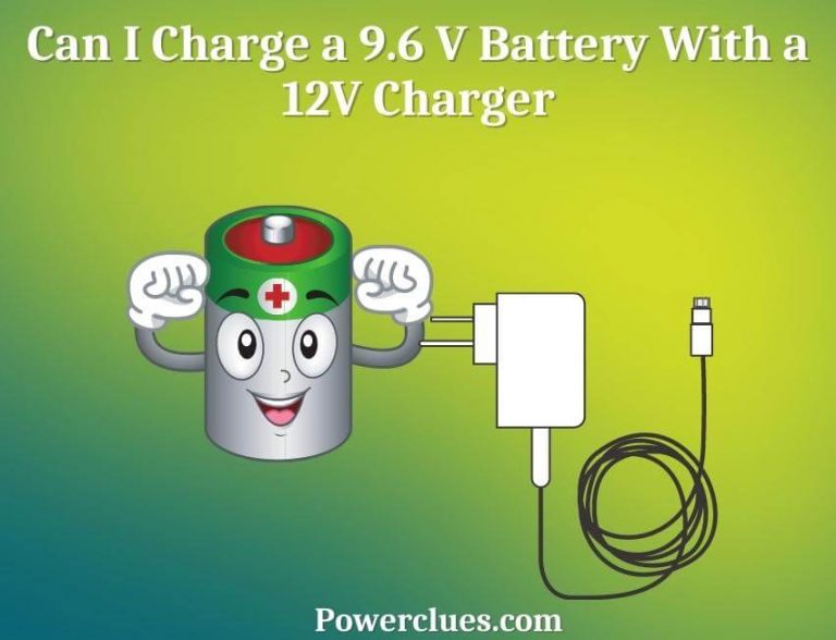 can i charge a 9.6 v battery with a 12v charger?