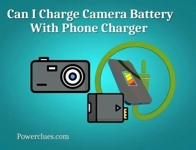 can i charge camera battery with phone charger? (full analysis)