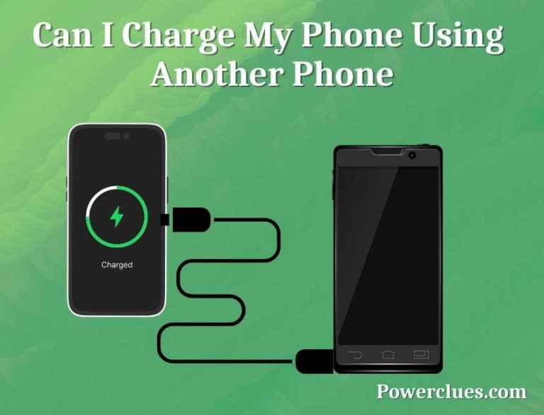 can i charge my phone using another phone?