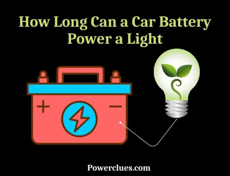 How Long Can a Car Battery Power a Light? (Time Duration)