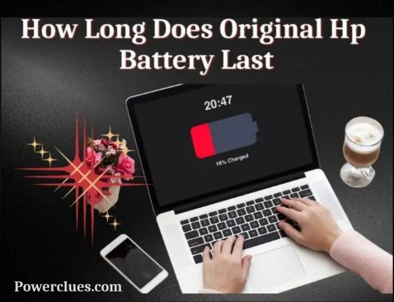 how long does original hp battery last?