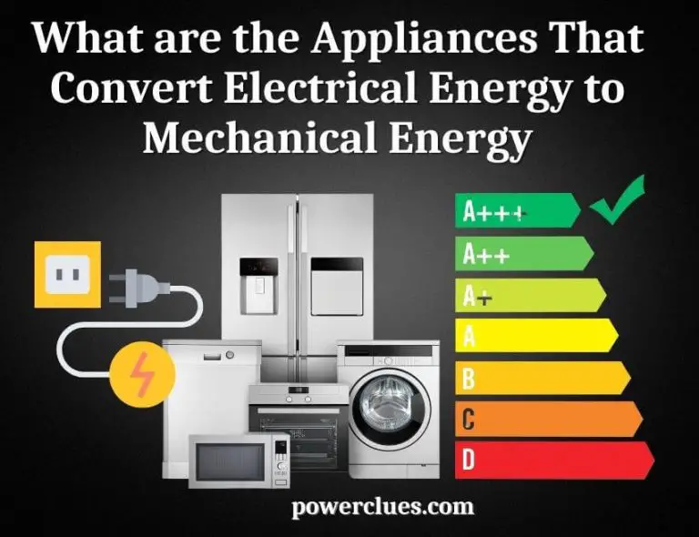 what are the appliances that convert electrical energy to mechanical energy?