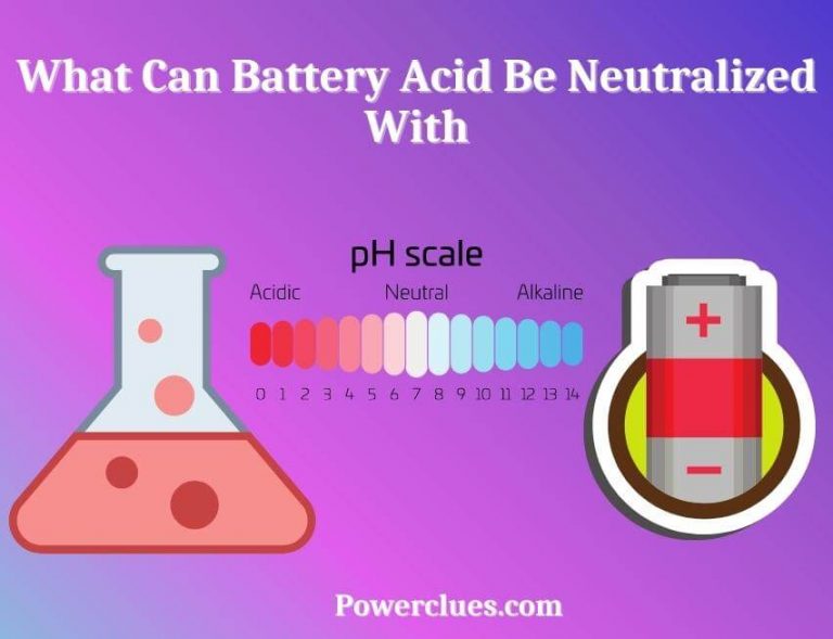 What Can Battery Acid Be Neutralized With? (Answer with Explanation)