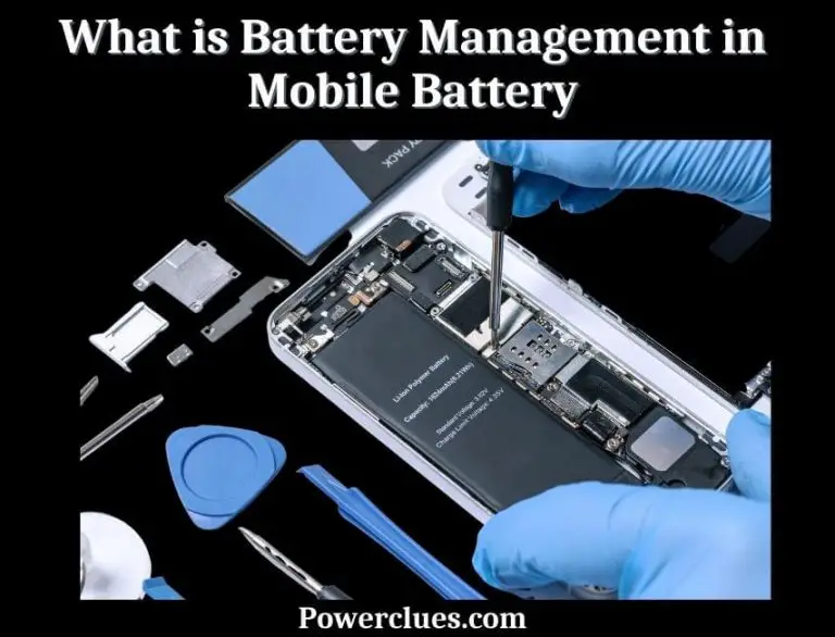 What is Battery Management in Mobile Battery?