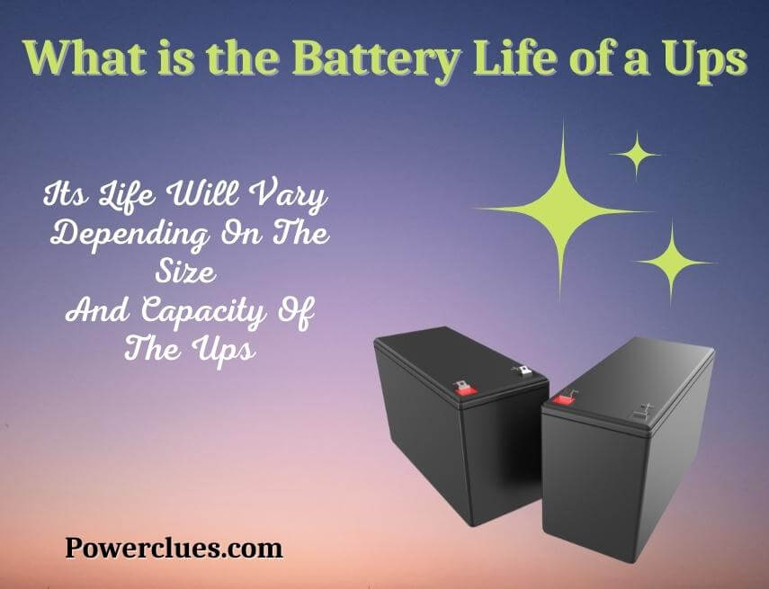 what is the battery life of a ups