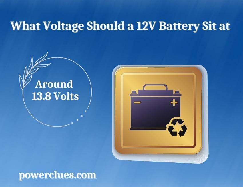 What voltage should a 12v battery sit at solved power clues